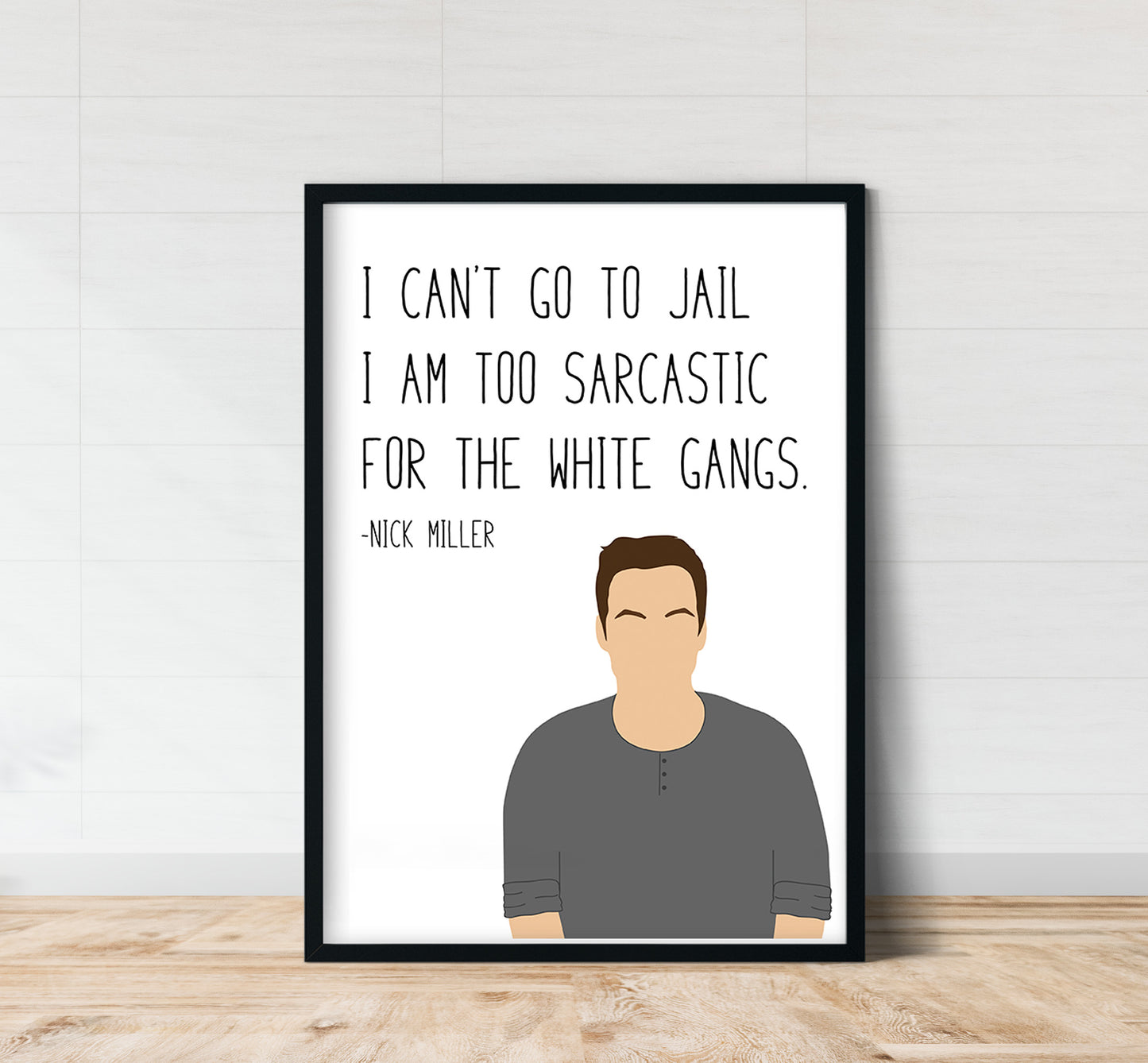 Nick Miller " Jail " Quote Print | New Girl Prints