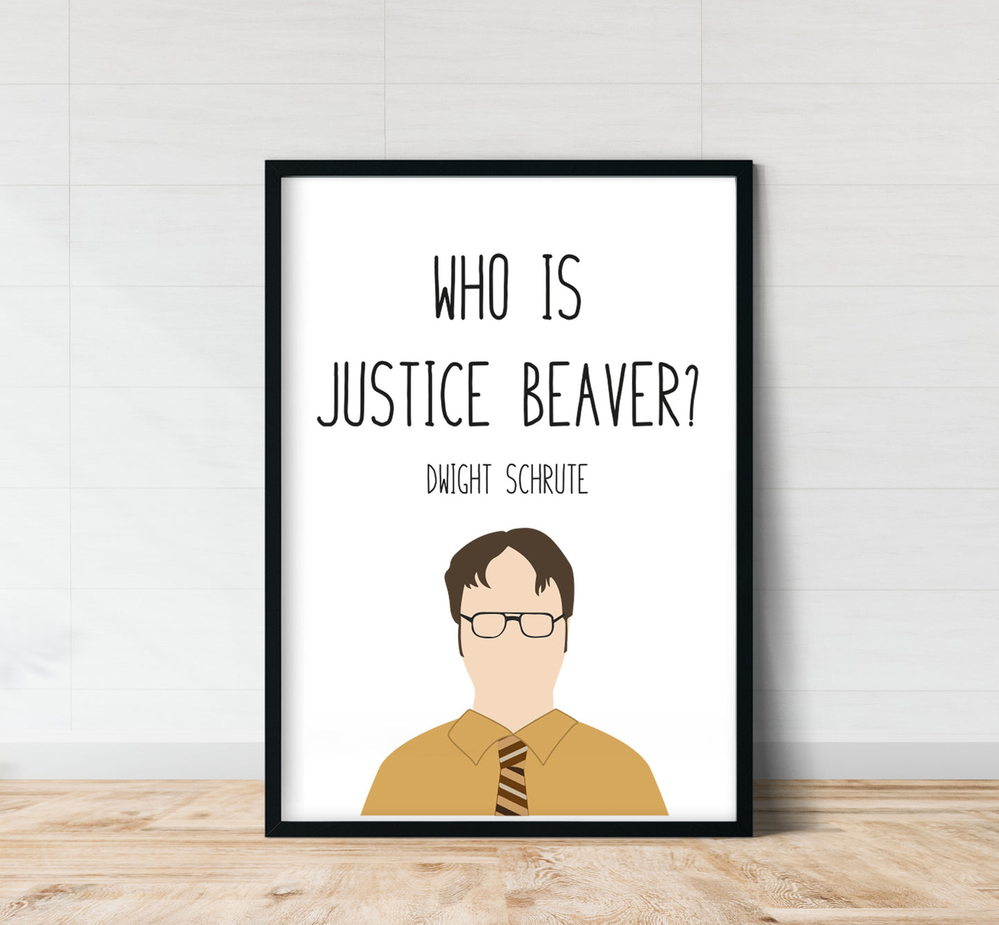 Dwight Schrute " Justice Beaver " Quote Print | The Office Prints