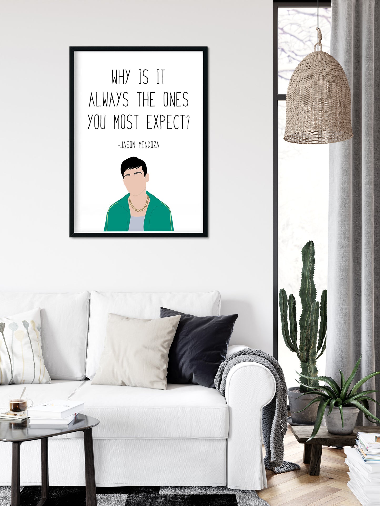 Jason Mendoza " Ones You Expect " Quote Print | Good Place Prints