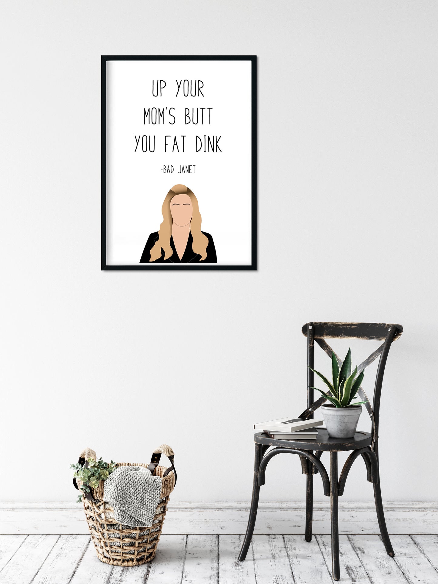 Bad Janet " Fat Dink " Quote Print | Good Place Prints