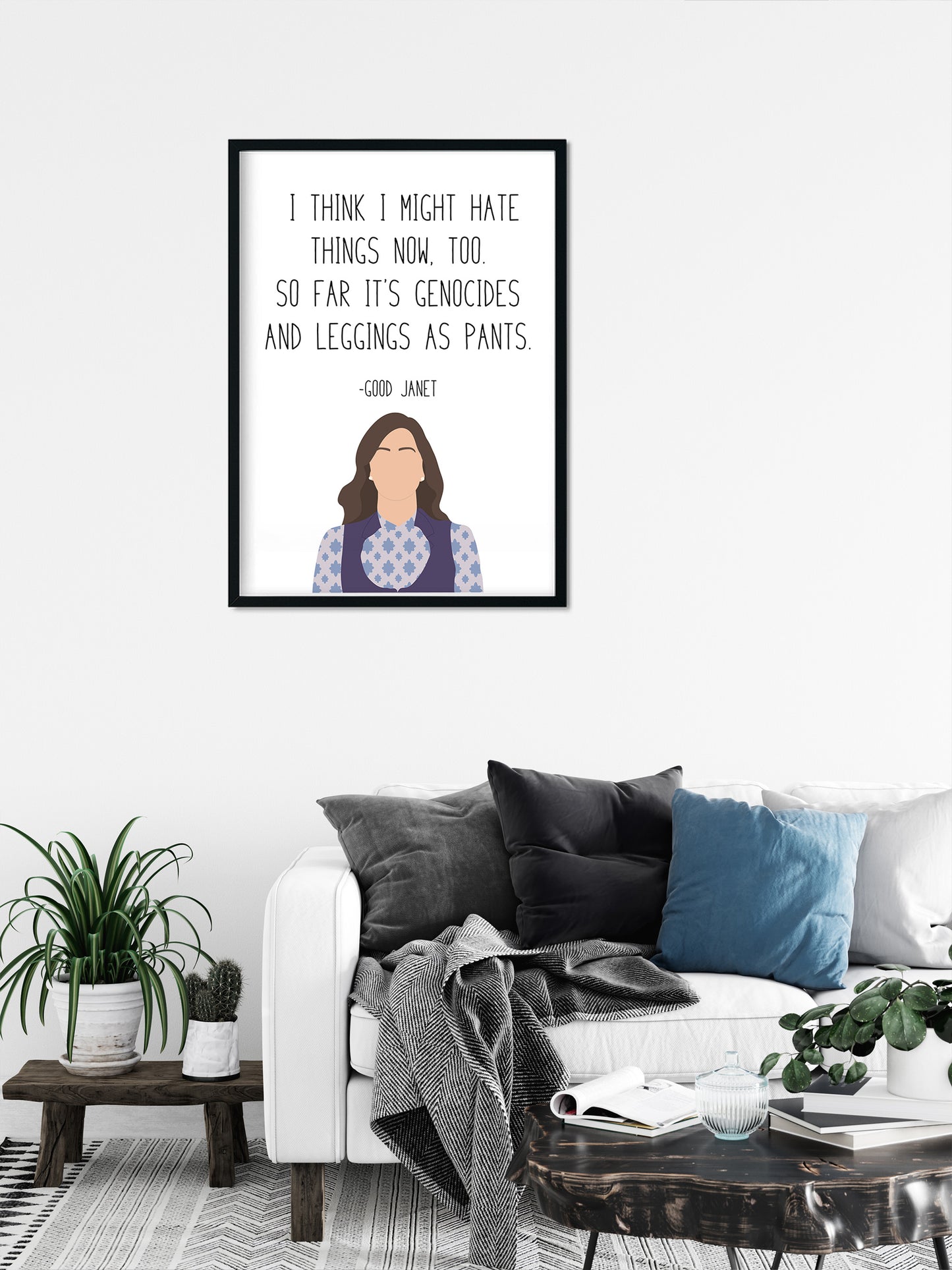 Janet " Hate Things " Quote Print | Good Place Prints