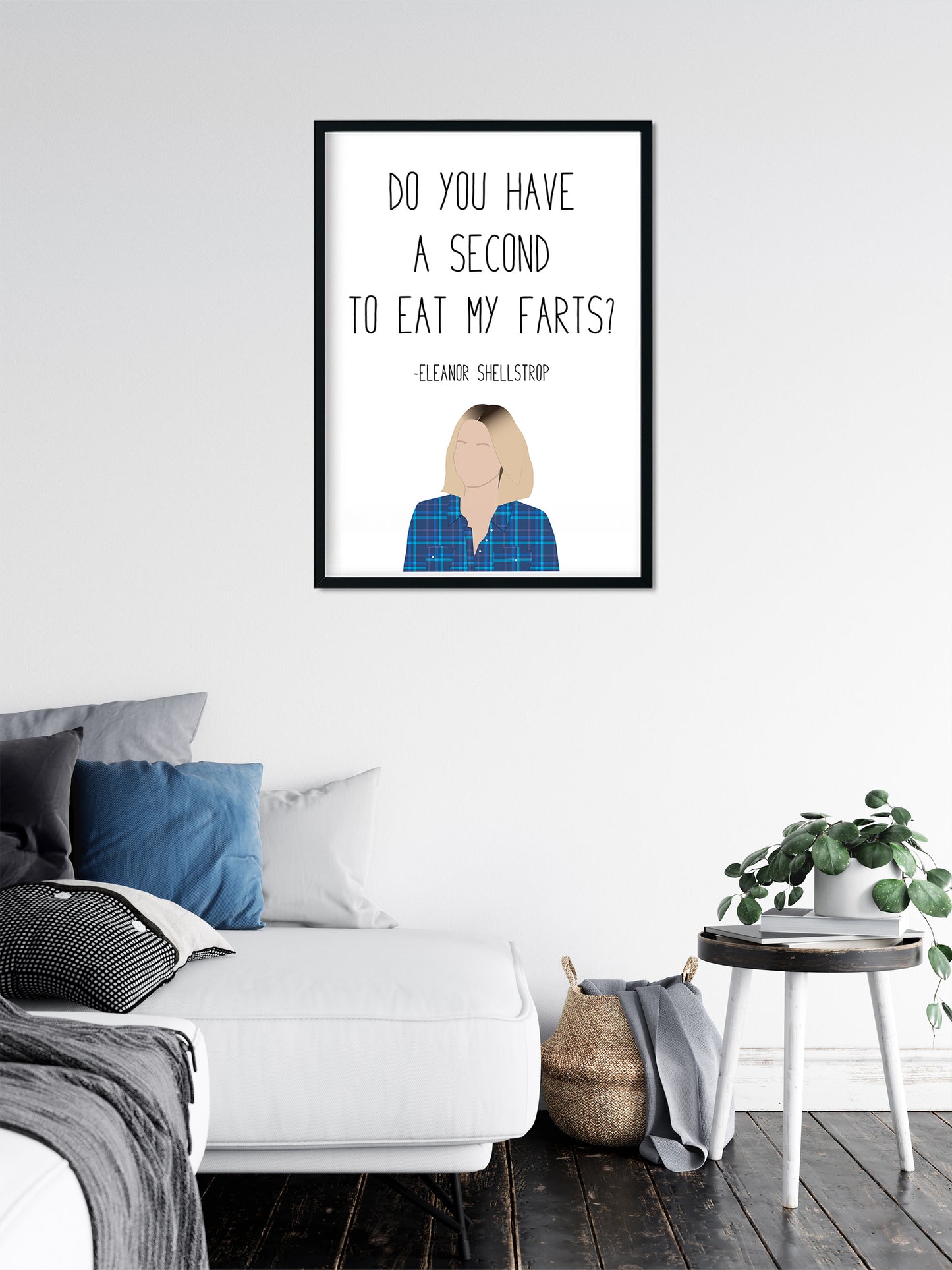 Eleanor Shellstrop " Eat My Farts " Quote Print | Good Place Prints
