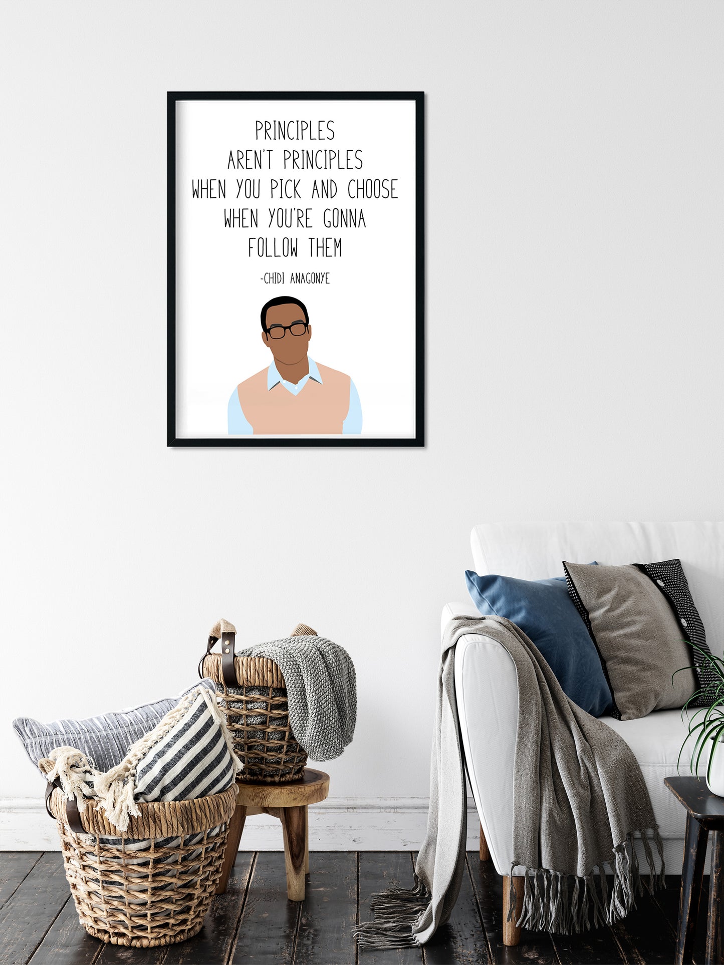 Chidi Anagonye " Principles " Quote Print | Good Place Prints