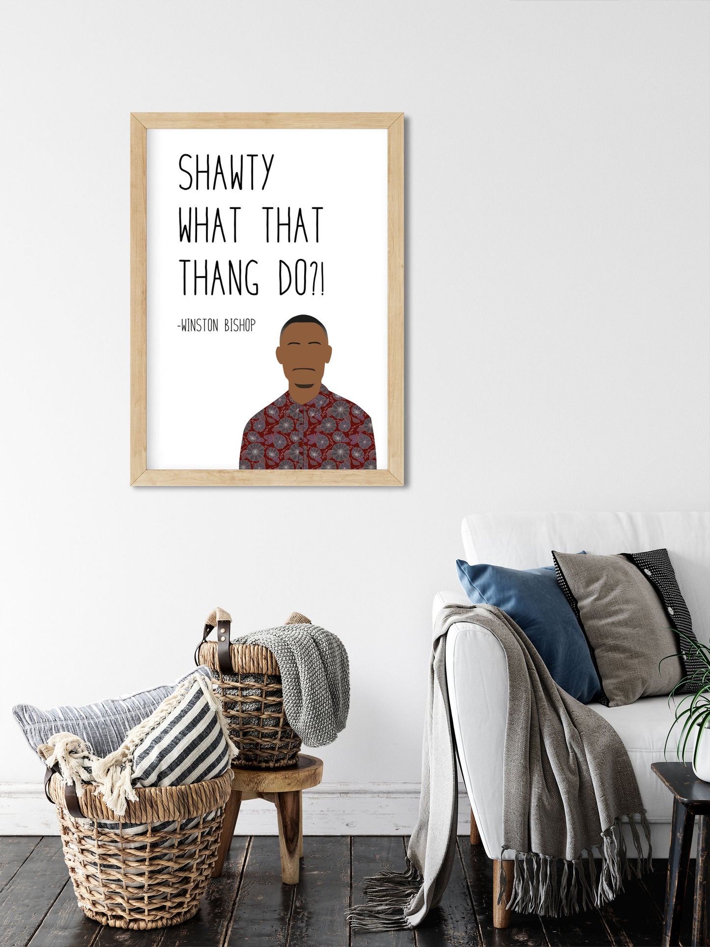 Winston Bishop " Shawty " New Girl Quote Print | New Girl Prints