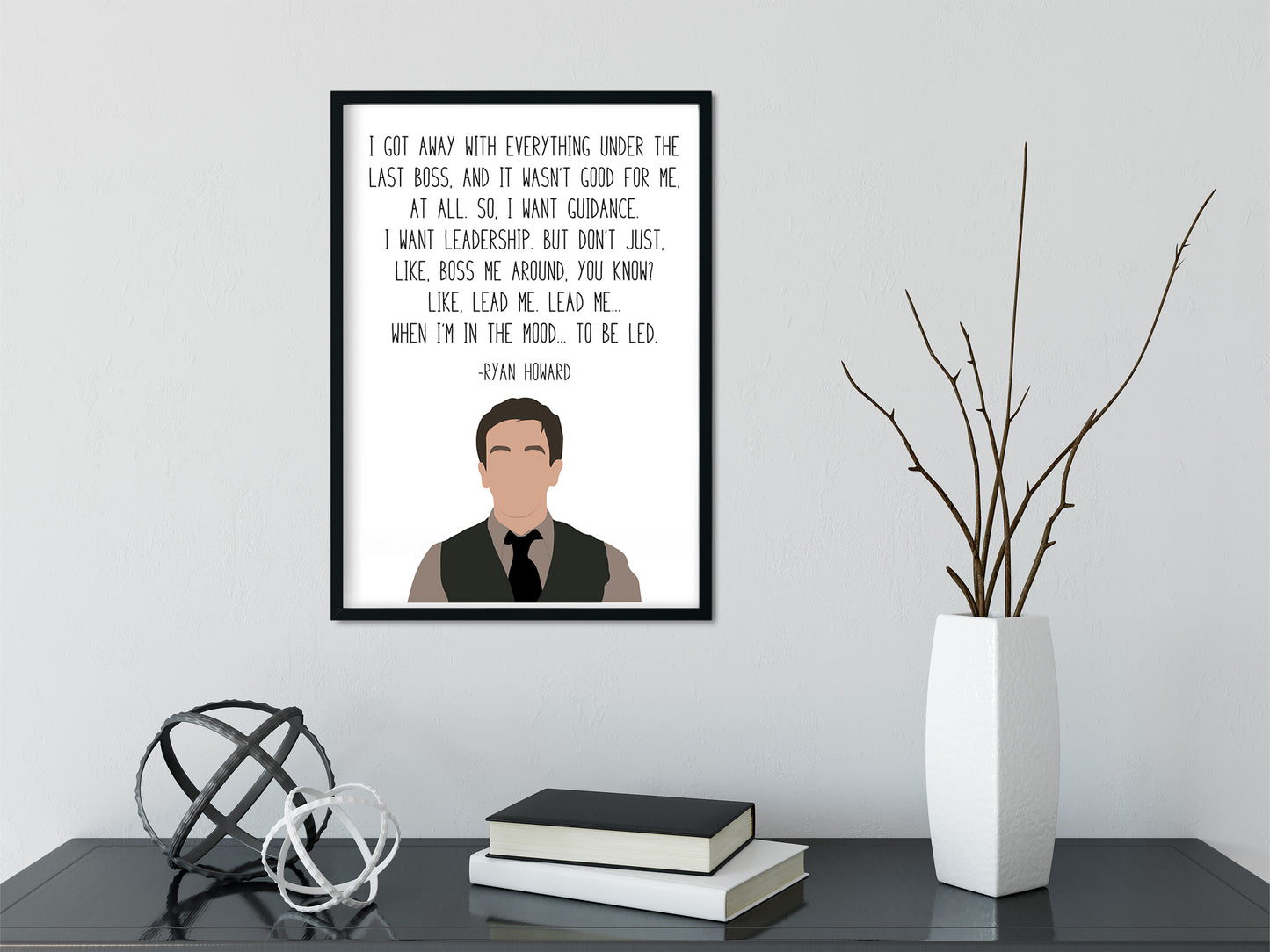 Ryan Howard " Lead Me " Quote Print | The Office Prints