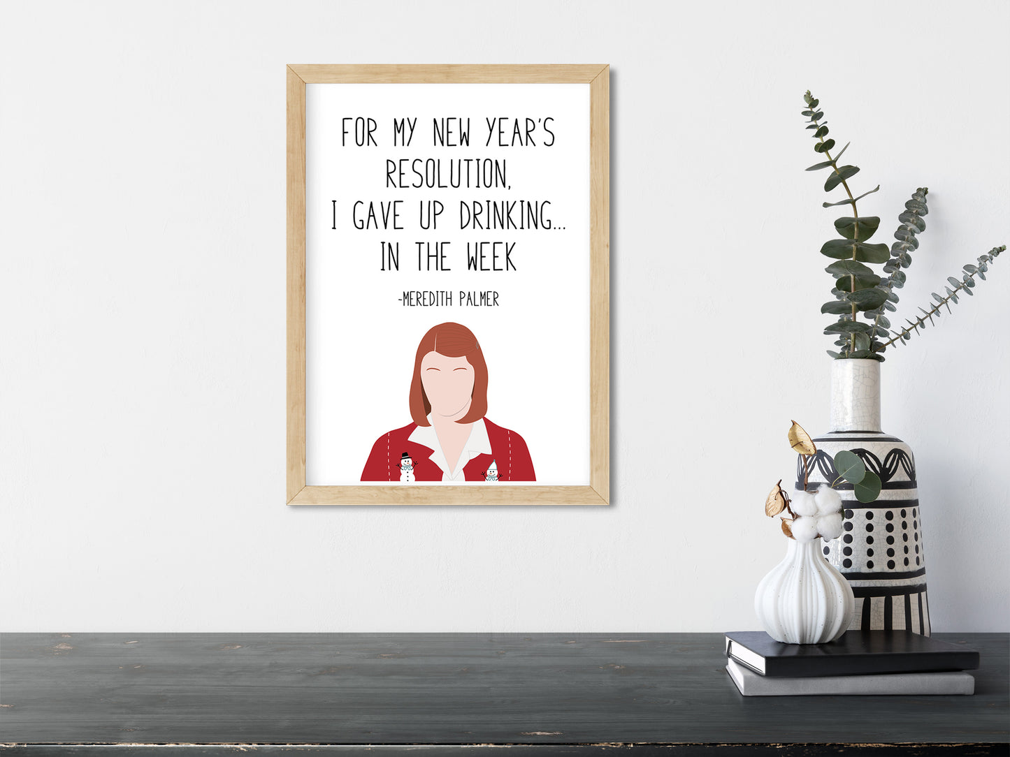 Meredith Palmer " Gave Up Drinking " Quote Print | The Office Prints