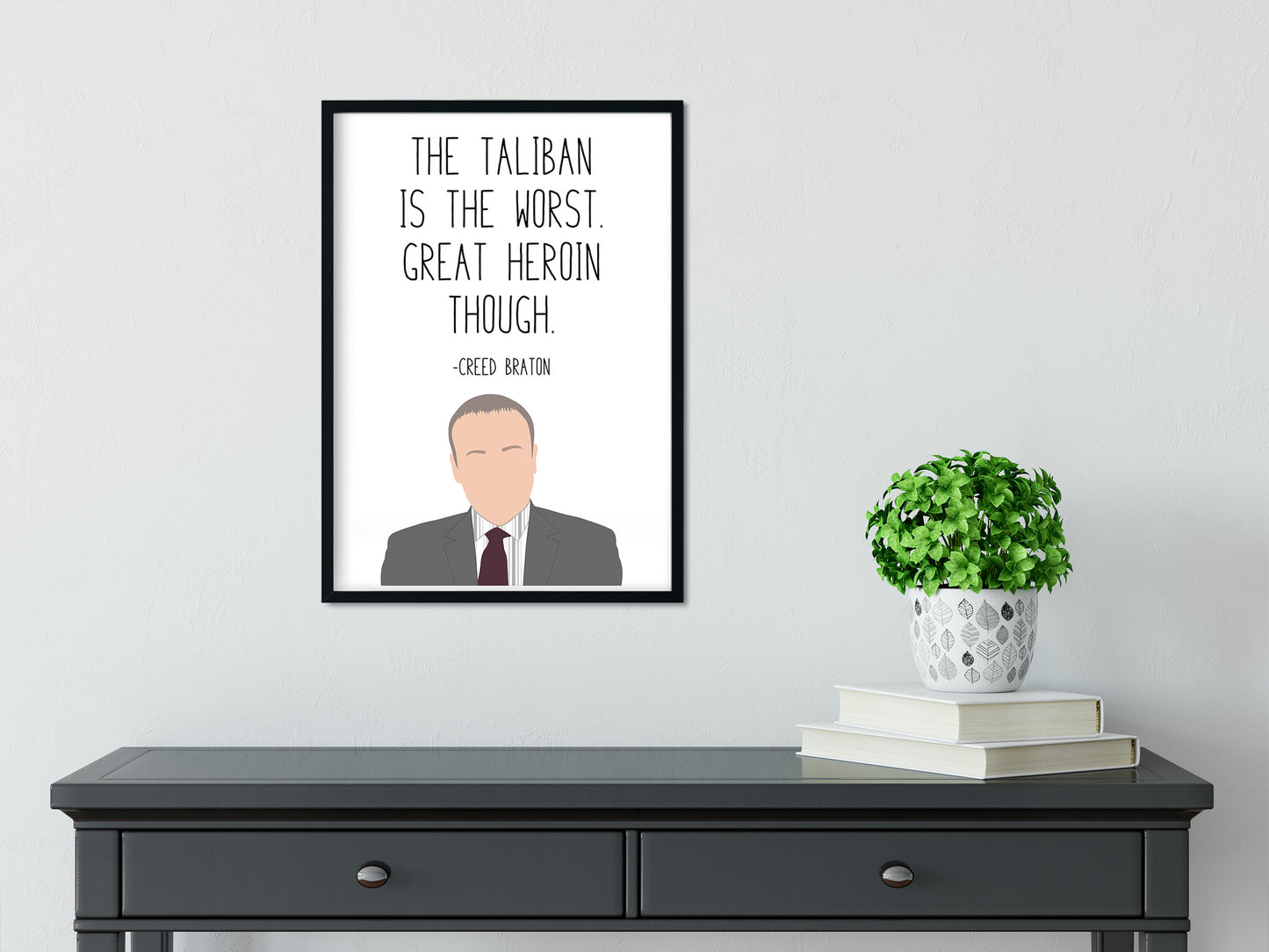Creed Bratton " Taliban Is The Worst " Quote Print | The Office Prints