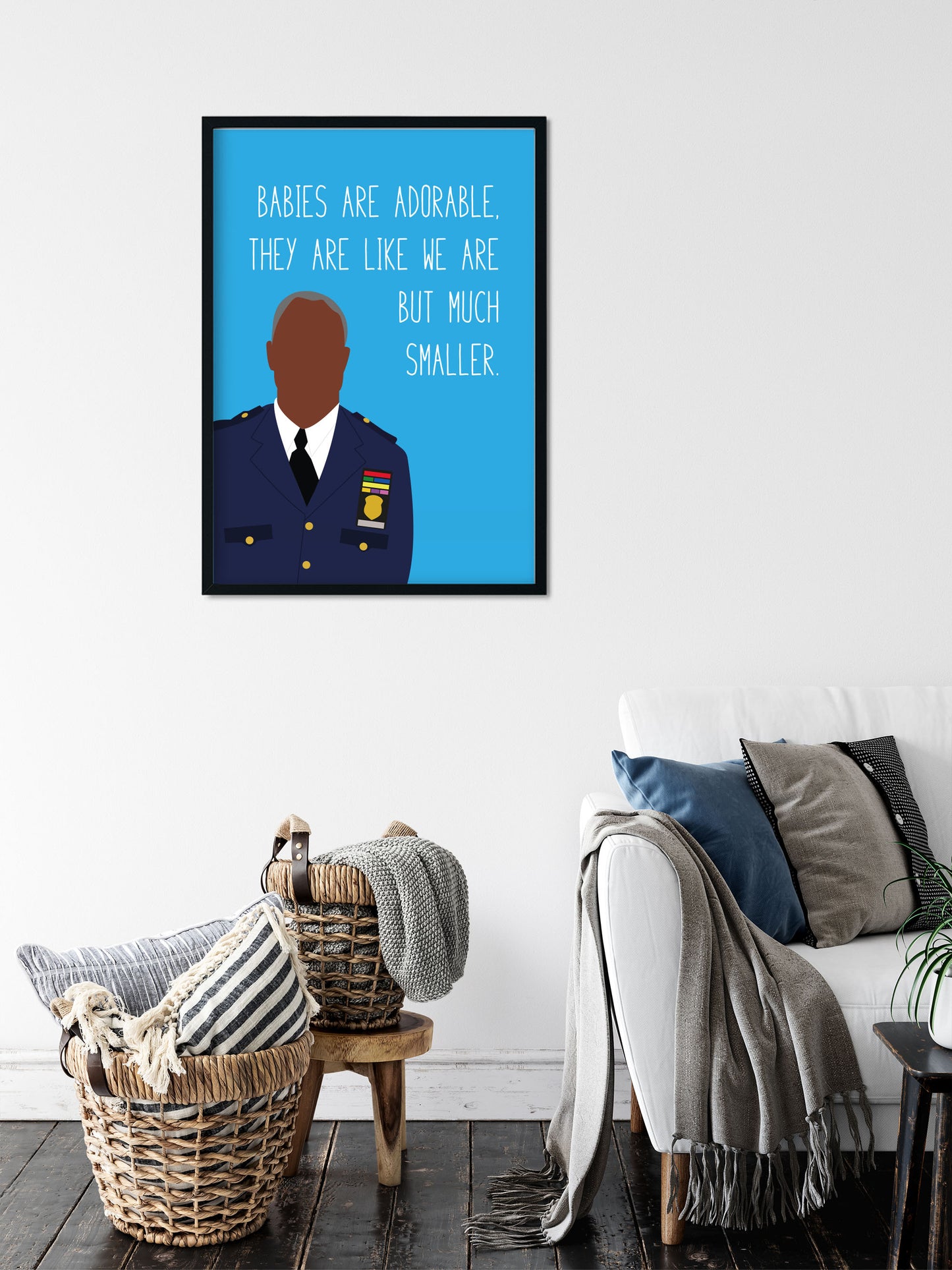 Captain Holt " Babies Are Adorable " Quote Print | B99 Prints
