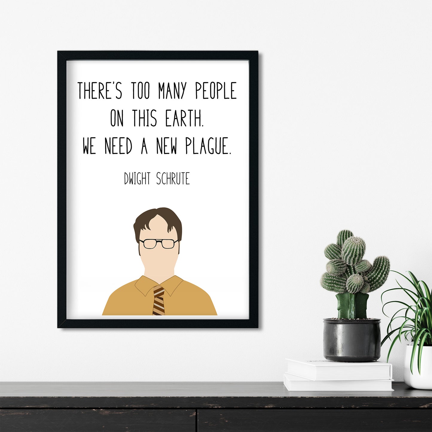 Dwight Schrute " New Plague " Quote Print | The Office Prints