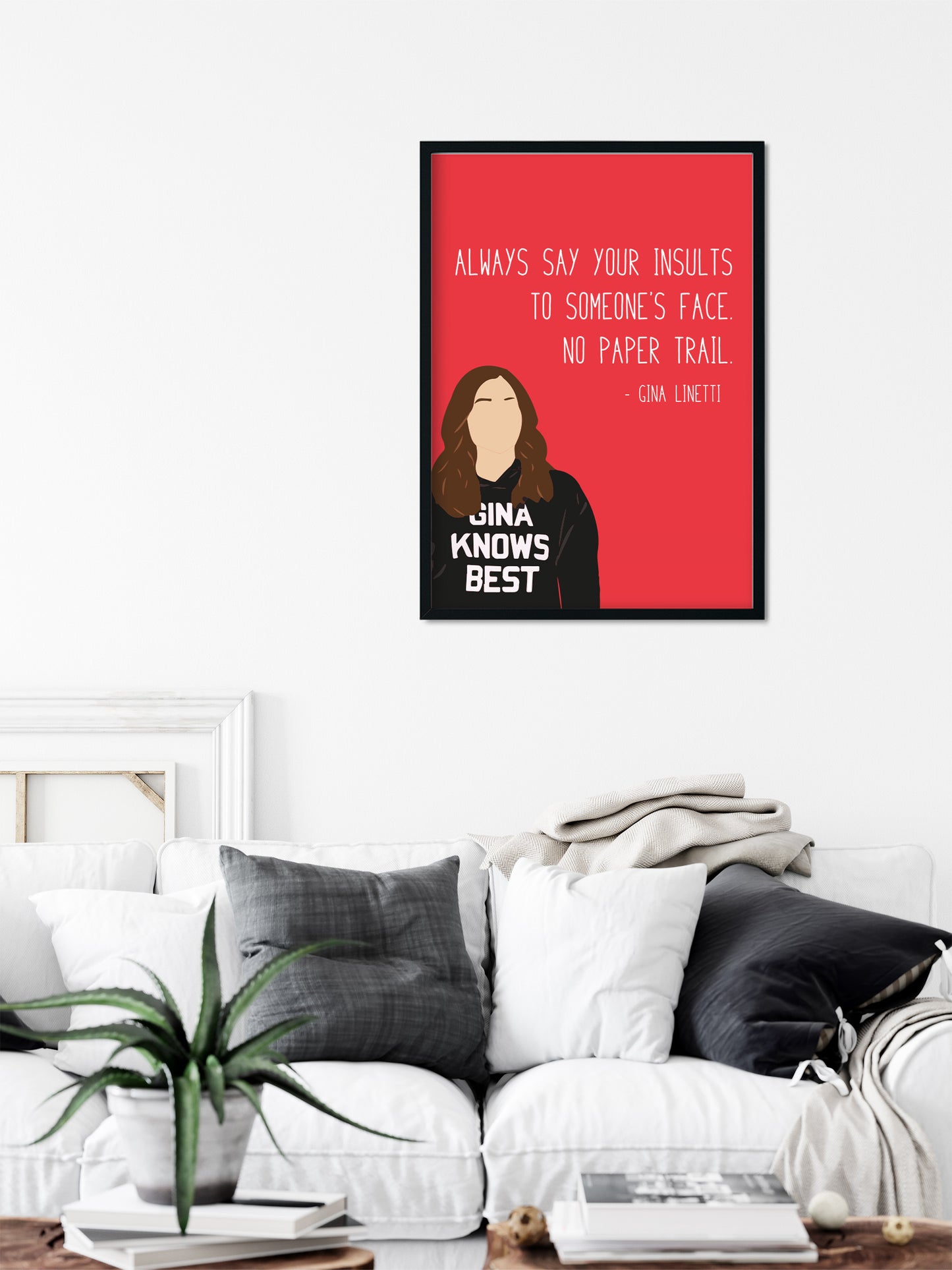 Gina Linetti " Insult " Quote Print | B99 Prints