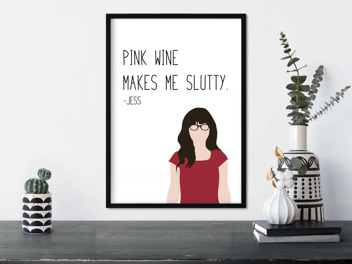 Jessica Day " Pink Wine " Quote Print | New Girl Prints