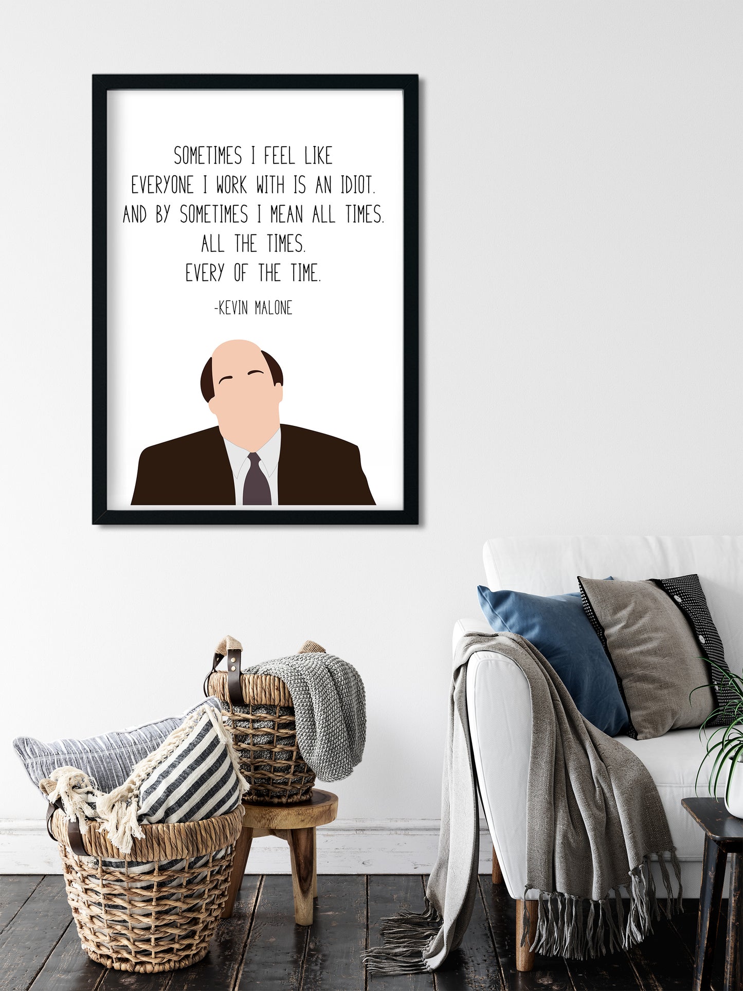 Kevin Malone " Every of the Time " Quote Print | The Office Prints