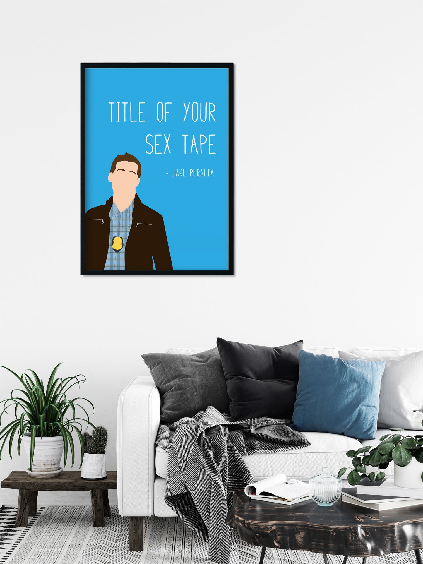 Jake Peralta " Title of Your Sex Tape " Quote Print | B99 Prints