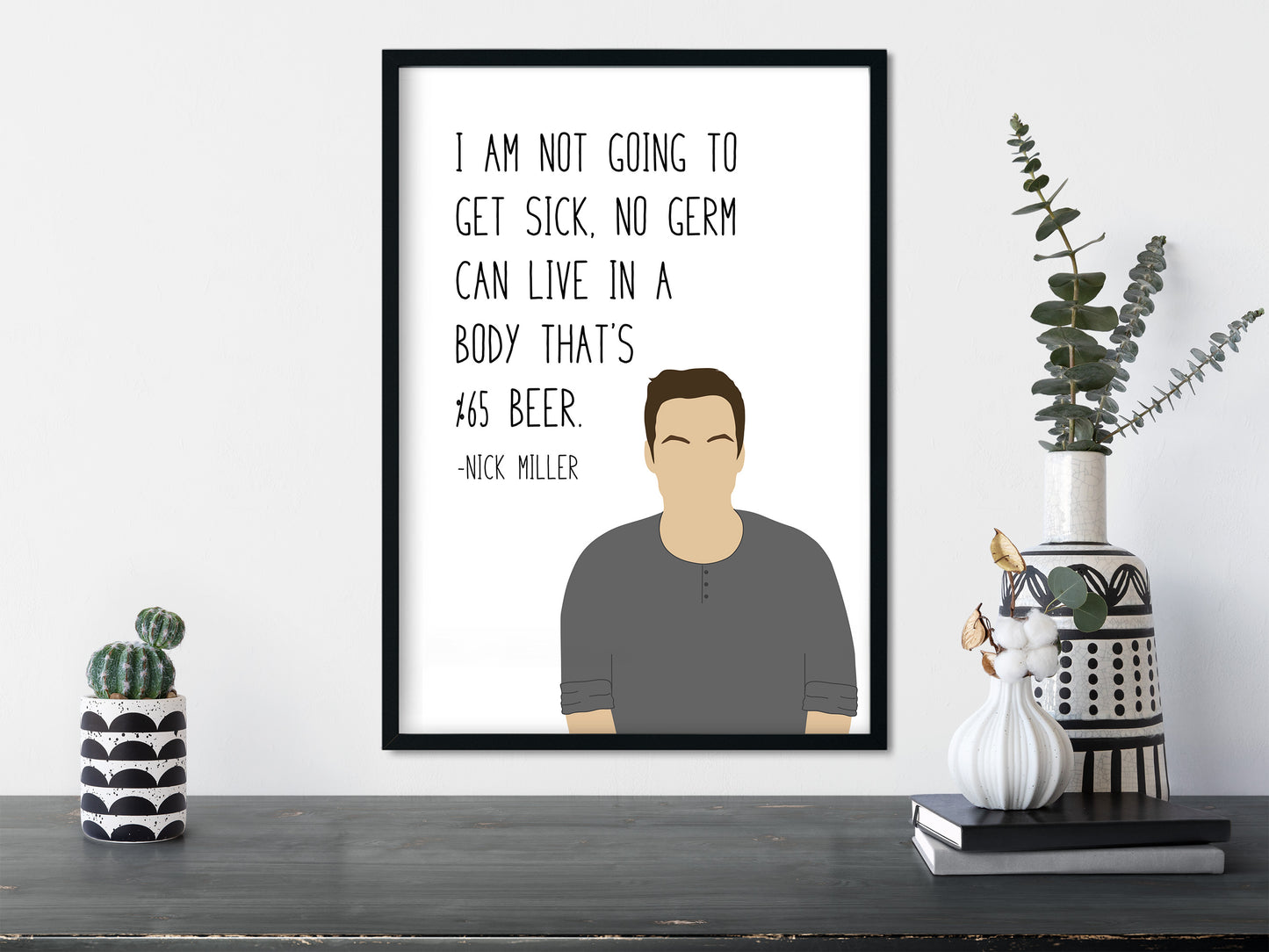 Nick Miller " Get Sick " Quote Print | New Girl Prints