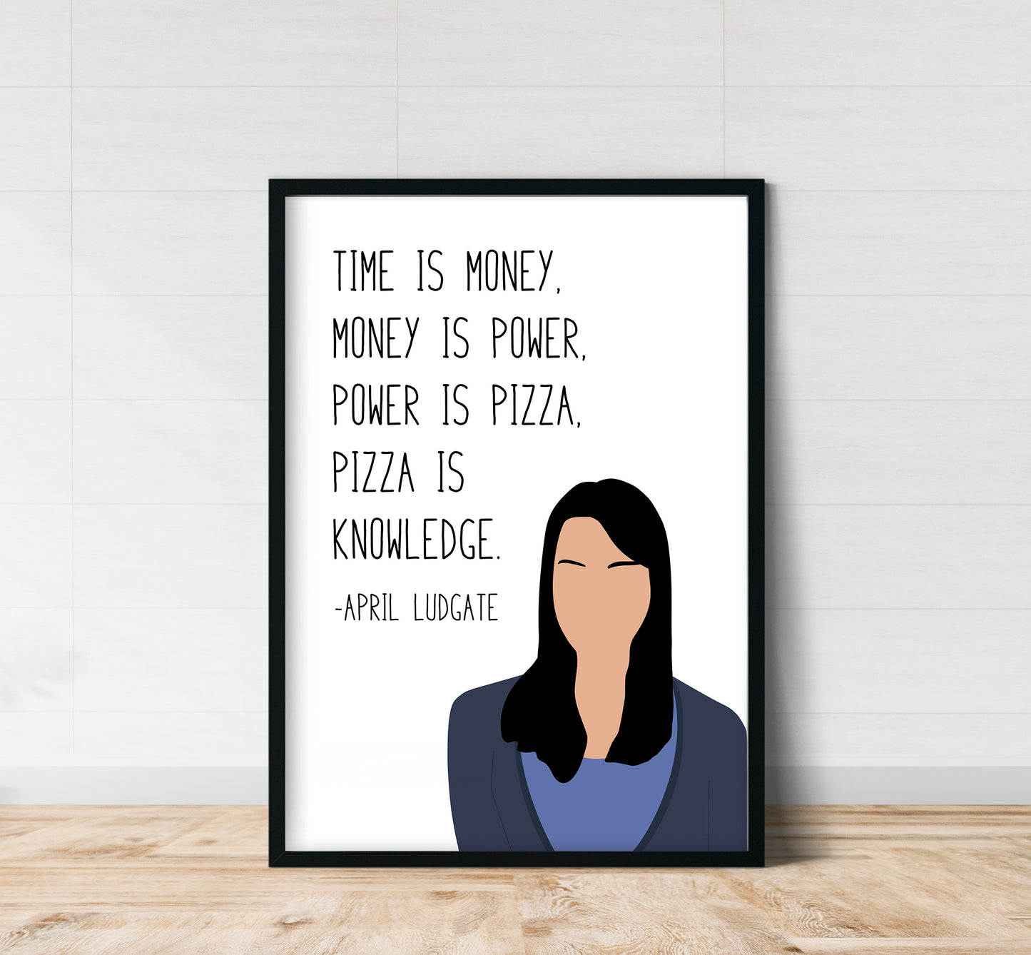 April Ludgate " Pizza is Knowledge " Quote Print | Parks and Recreation Prints