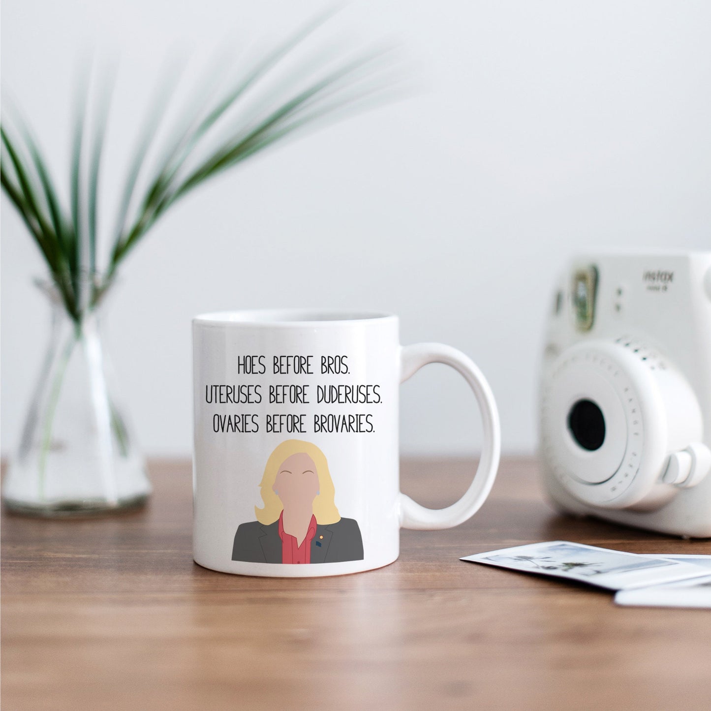 Leslie Knope " Hoes Before Bros " Quote Mug