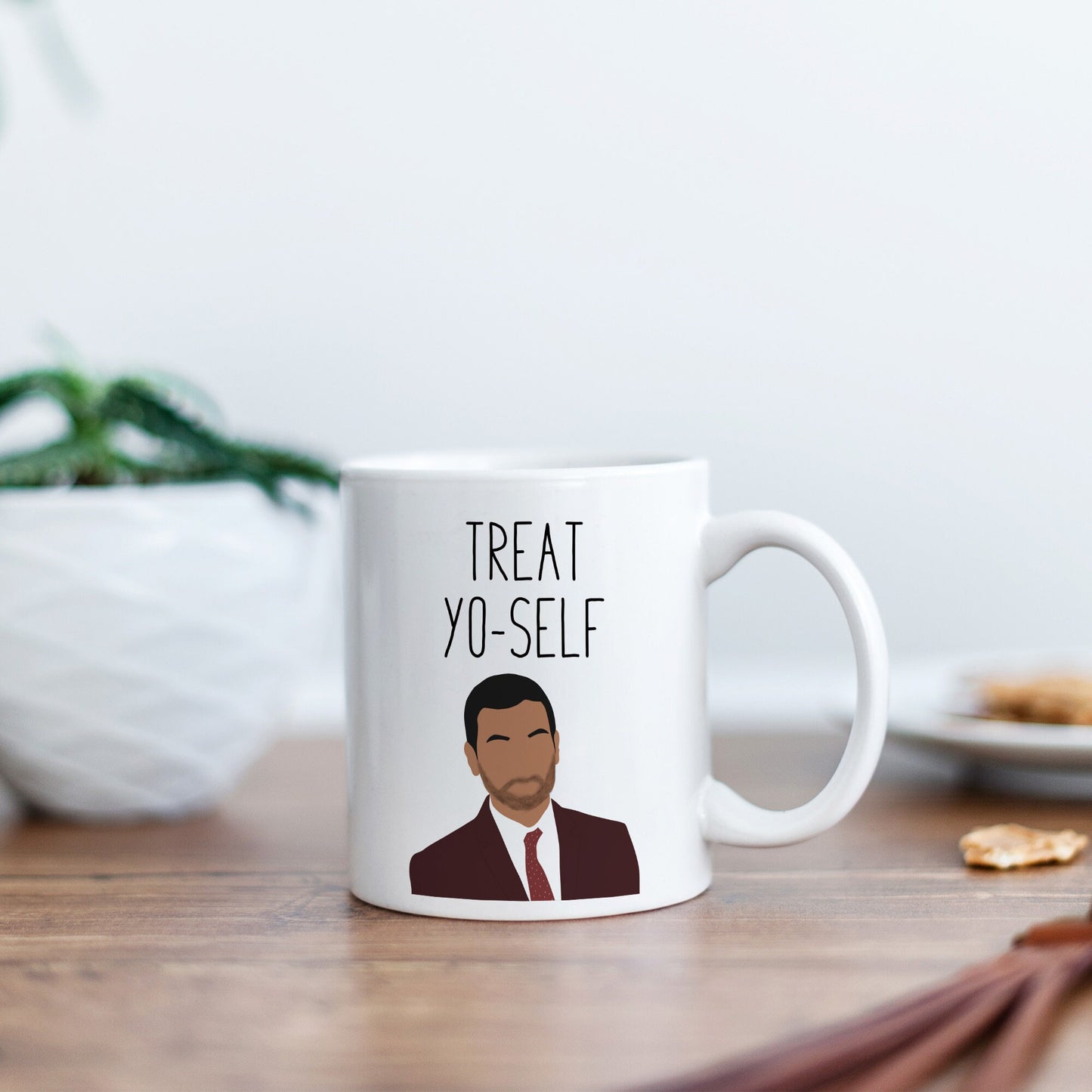 Tom Haverford " Treat Yo Self " Quote Mug