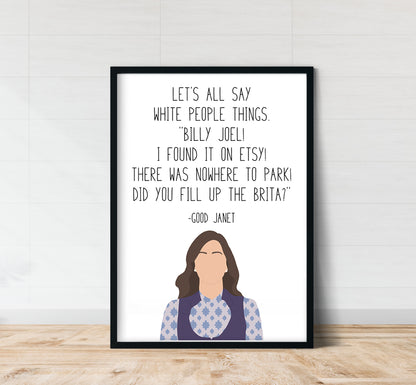Janet " White People Things " Quote Print | Good Place Prints