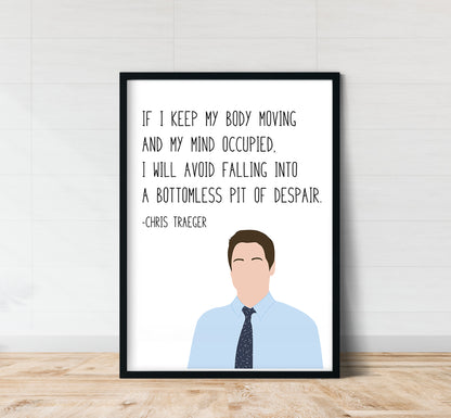 Chris Traeger " Pit of Despair " Quote Print | Parks and Recreation Prints