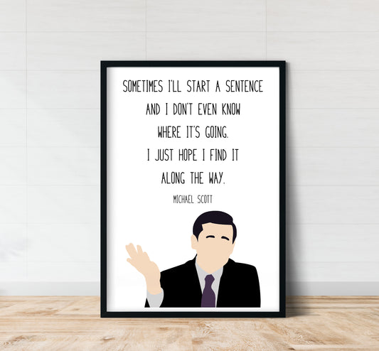 Michael Scott " Along The Way " Quote Print | The Office Prints