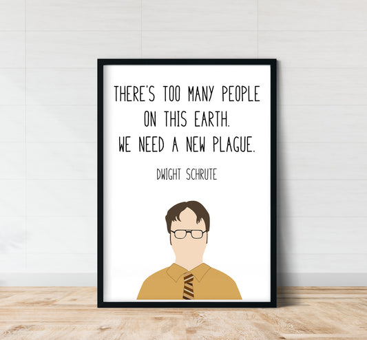 Dwight Schrute " New Plague " Quote Print | The Office Prints