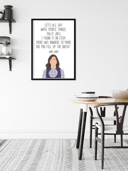 Janet " White People Things " Quote Print | Good Place Prints