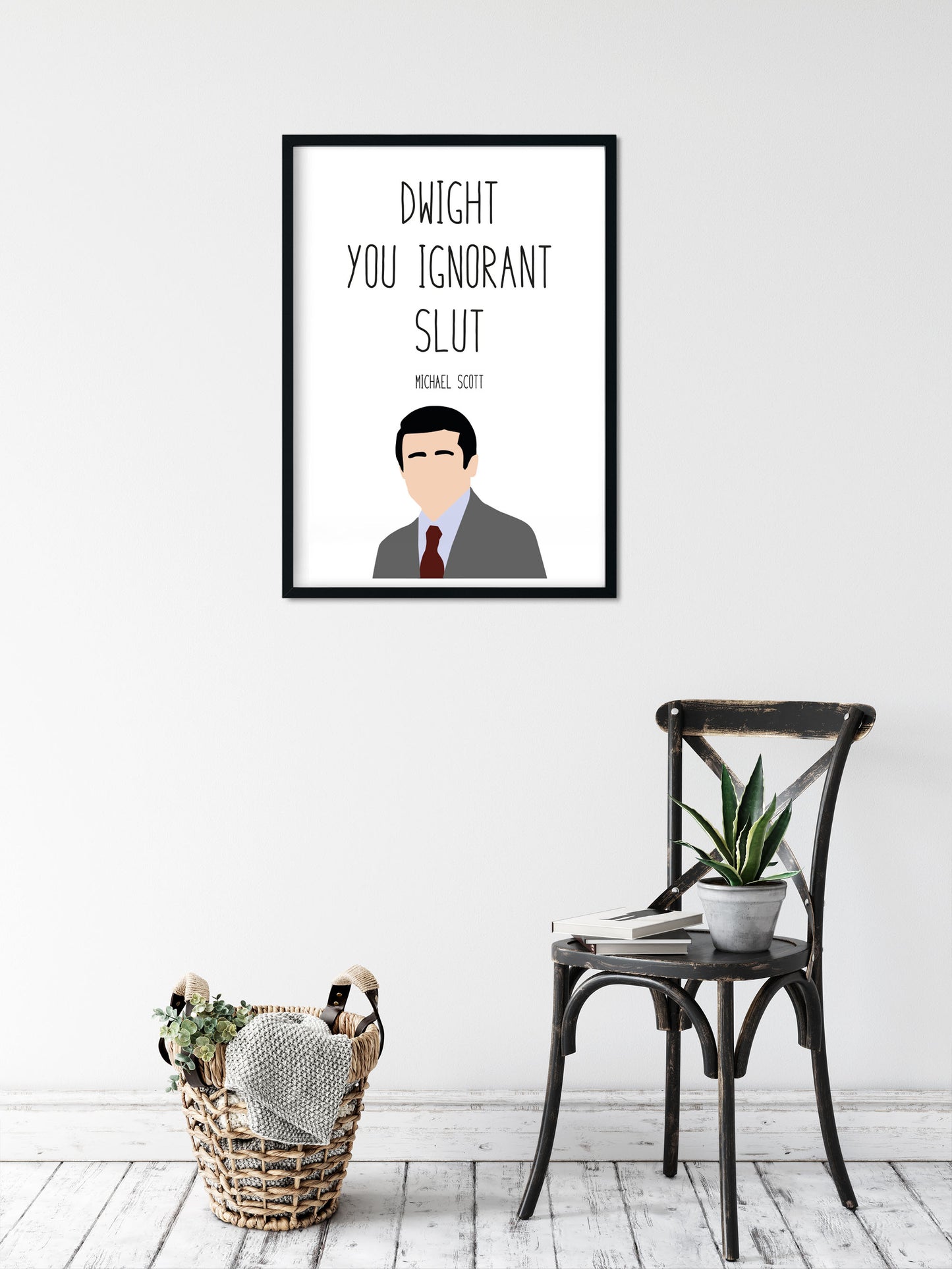 Michael Scott " Ignorant Slut " Quote Print | The Office Prints