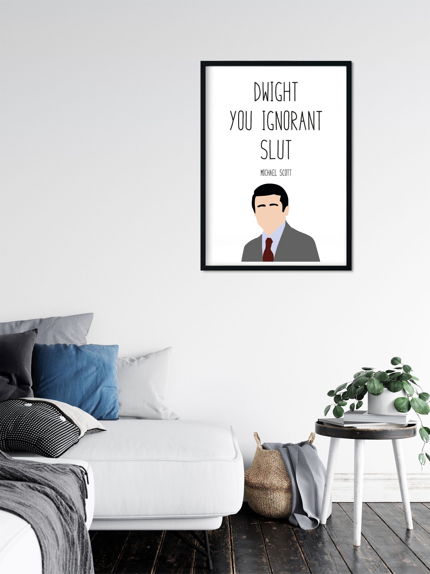 Michael Scott " Ignorant Slut " Quote Print | The Office Prints