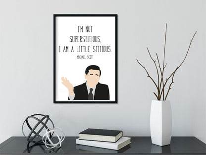 Michael Scott " Little Stitious " Quote Print | The Office Prints