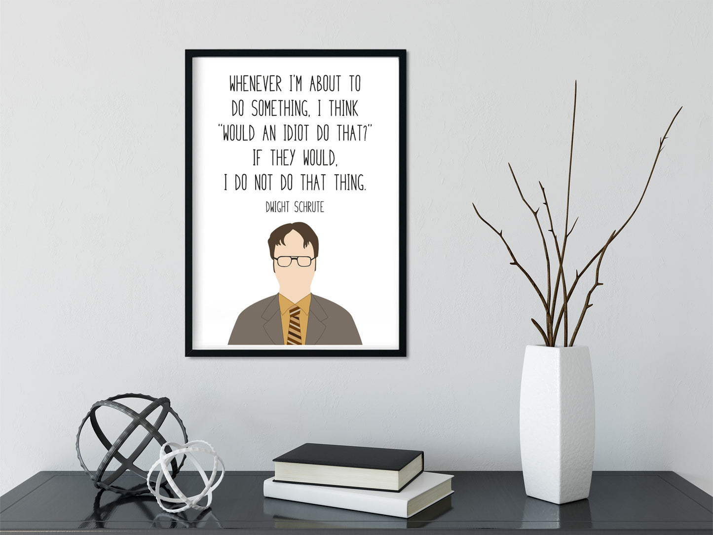 Dwight Schrute " Do Something " Quote Print | The Office Prints