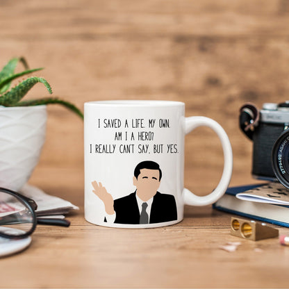 Michael Scott " Am I a Hero? " Quote Mug